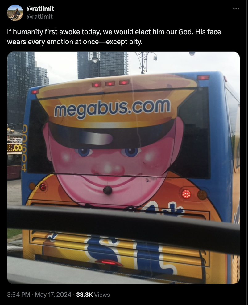 animation - If humanity first awoke today, we would elect him our God. His face wears every emotion at onceexcept pity. 15.Co megabus.com Views